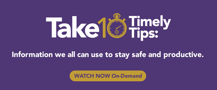 Take 10 Timely Tips